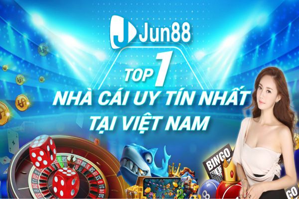 Jun88 Casino - Nhà cái cá cược uy tín hàng đầu châu Á 1 Giới thiệu về nhà cái Jun88